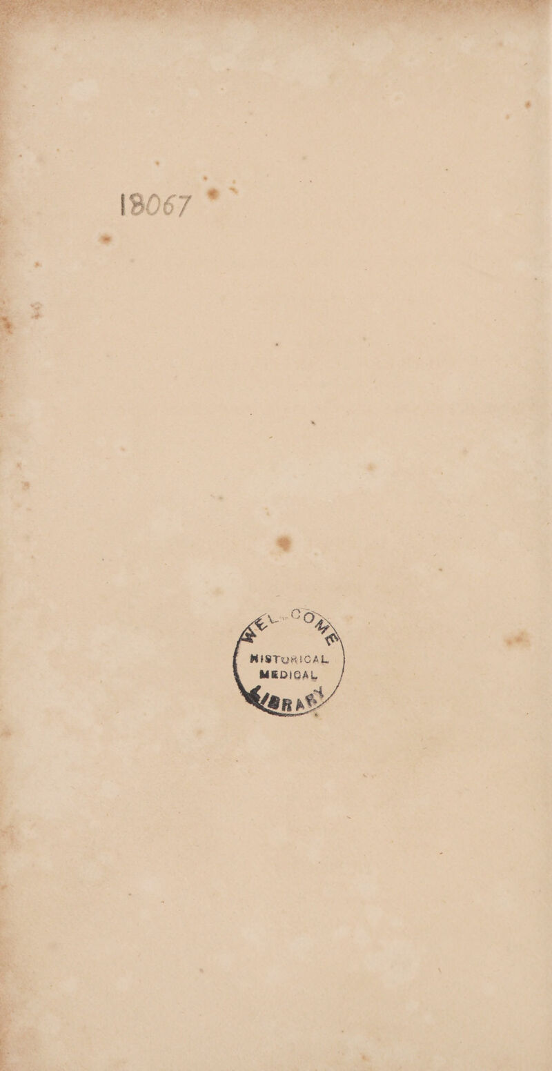 . . — WISTORICAL . MEDICAL ae - } m : ‘ie?