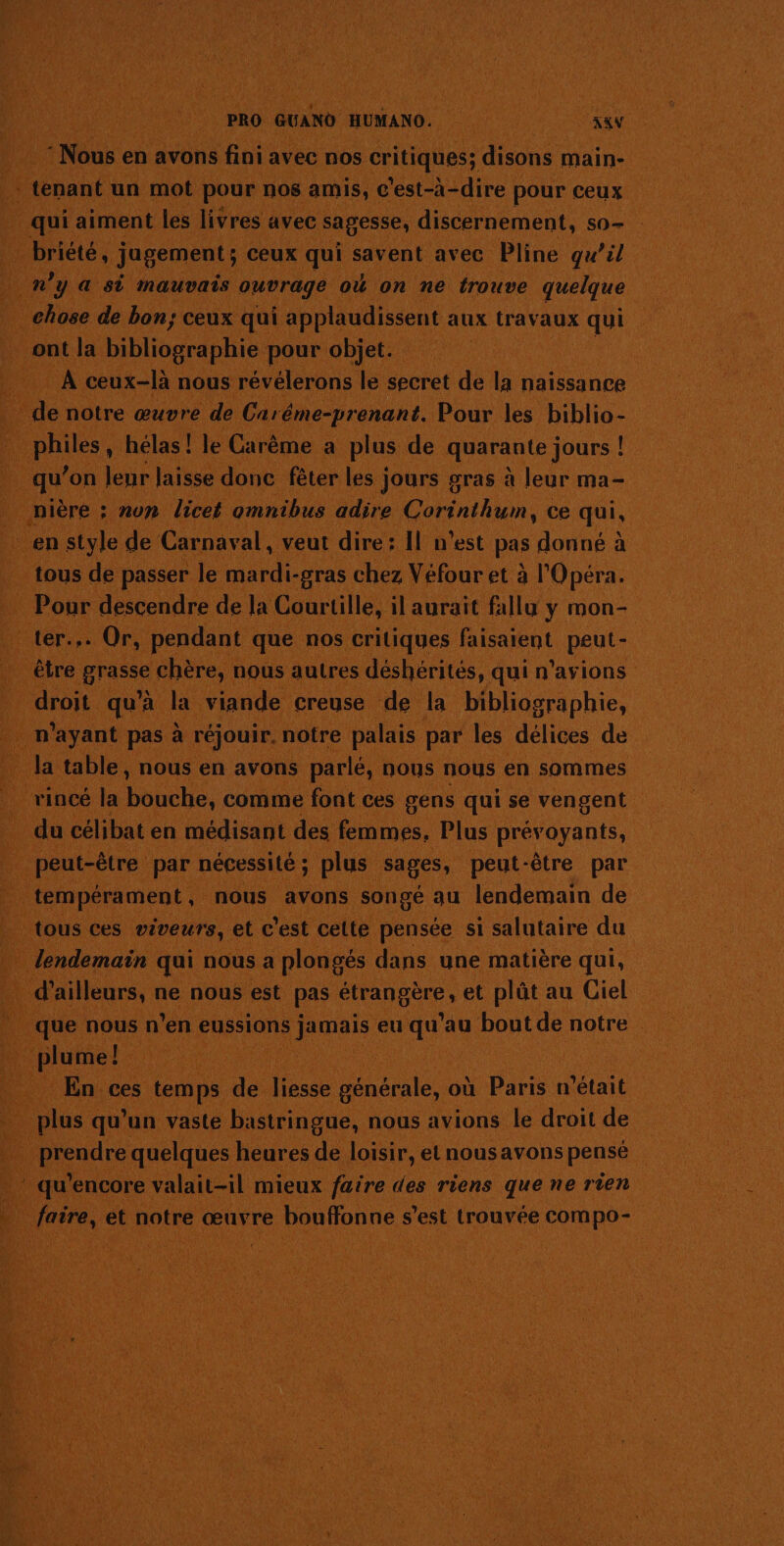WE ous en avons s fini a avec nos s critiques; disons : main- fé tenant ü un mot pour: nos amis, c'est-à- -dire p pour ceux He À als et c'est ur si Neutre du 5e