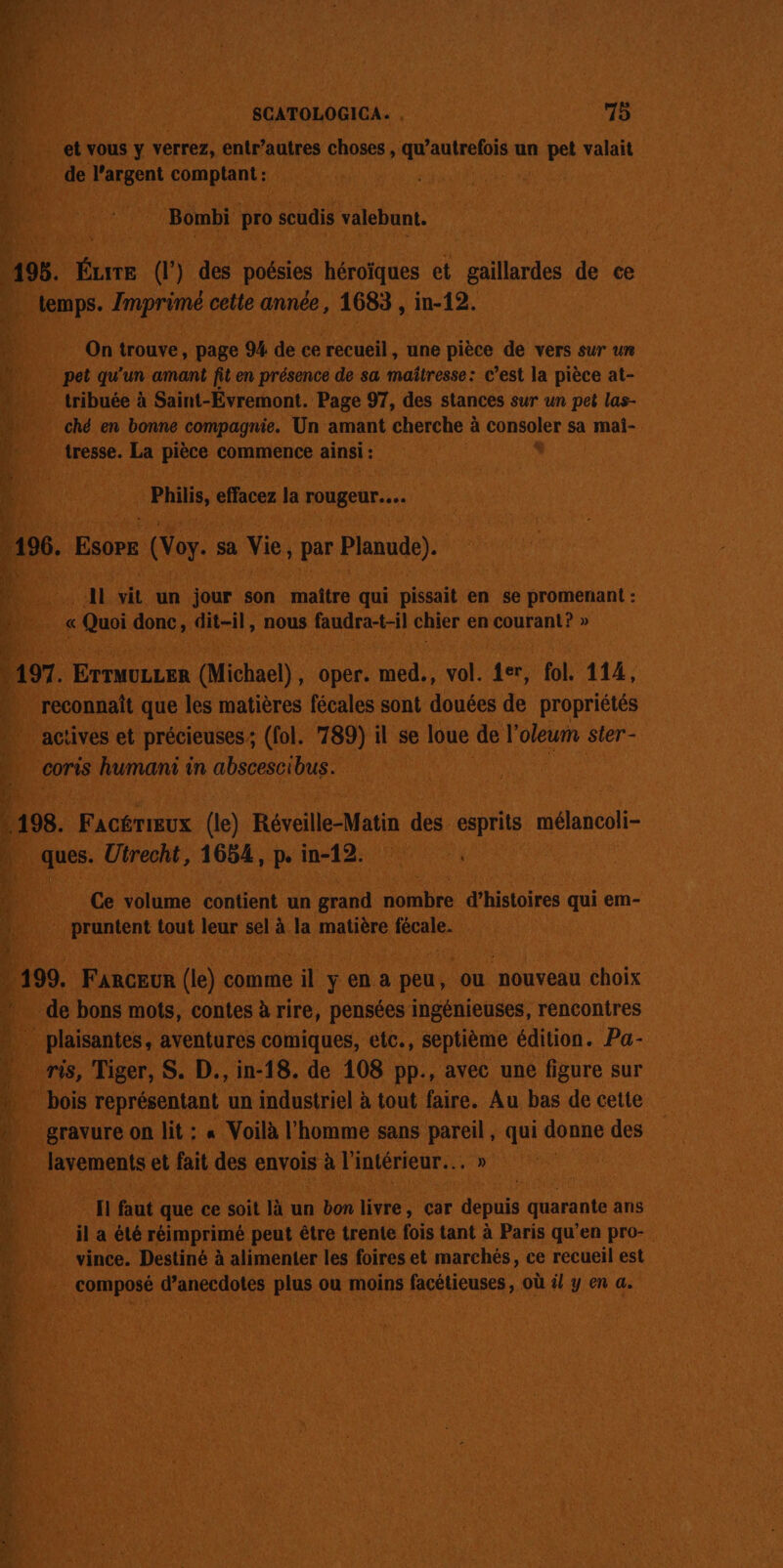 À | SCATOLOGIGA. ci on tete ce ché en fn compagnie. Ur amant ‘enerche : à consoler sa mai- tresse. La res commence ainsi : Lie CPU ARS SANS n jour s son at qui De en se e promenant : FH nous s fandra-t-il re en sonne » fl bu de € à aoil L ra ne quarante ans ;