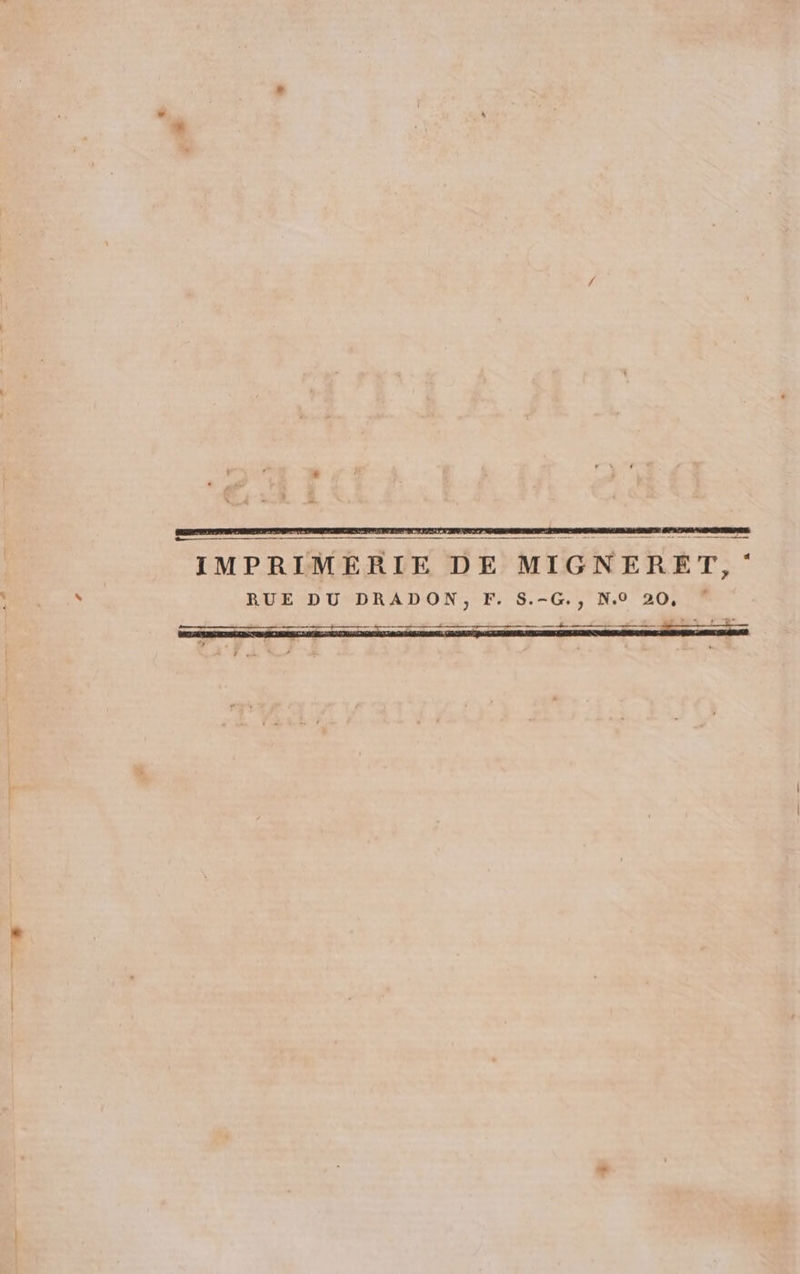 en —— IMPRIMERIE DE MIGNERET, ‘ RUE DU DRADON, F. S.-G., N.0 20, ” PE