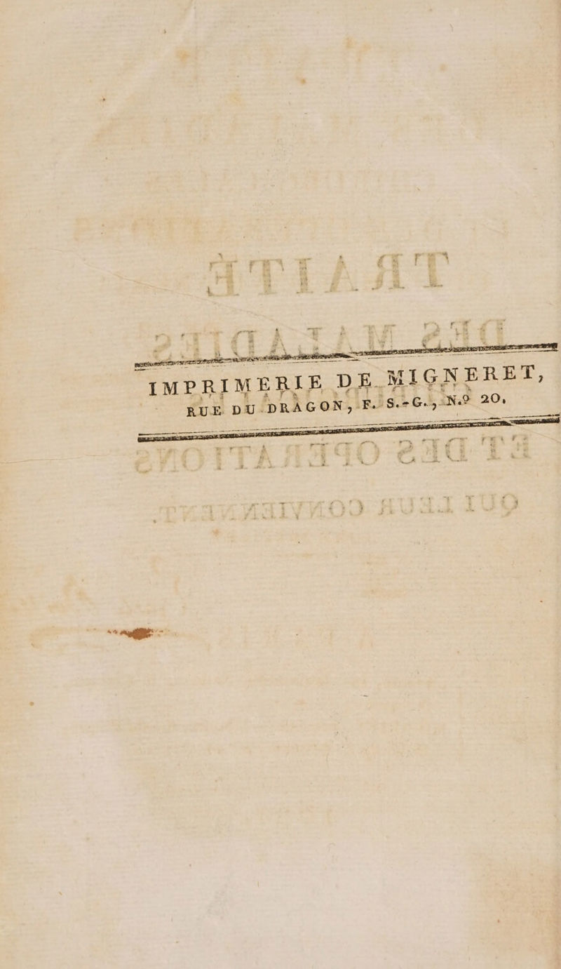 : + ÿ + Ÿ e4 # Î .e { , f | pe n F4 +. t” F L TE £ wi $ CE | ; # : ra mm 4 L ne _ CE = ne RE — TIMPRIMERIE DE. MIGNERET, RUE DU. DRAGON, FE.) 's.&gt;G., N° 20,