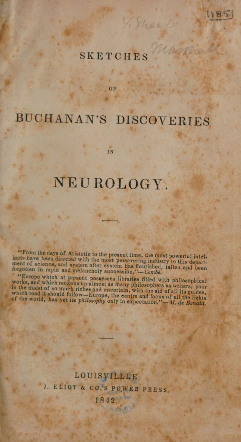 - BUCHANAN’S DISCOVERIES * : é * * / | “ ; ®: ; ui, - : ad \ * / + i ~ —_——- , ng C2 7” a - Ty es 3 sa 4 % f ae dts os Shige | . ue to the present time 6 Be poi fat int tie o>. ieitFrom have nie the re stry to “this rat Pee of scien apts. after ns Hourihed, fallen and eek forgotten in rep da an dilate secs - » Sled with aise su Tee a hers writers; poor ~ ee nd Thicoriaie wack yt id of al i Fe w—Europe, the -_ ee Ao e |) pei hoy uly otatidhes ‘M. de Bo 1 a