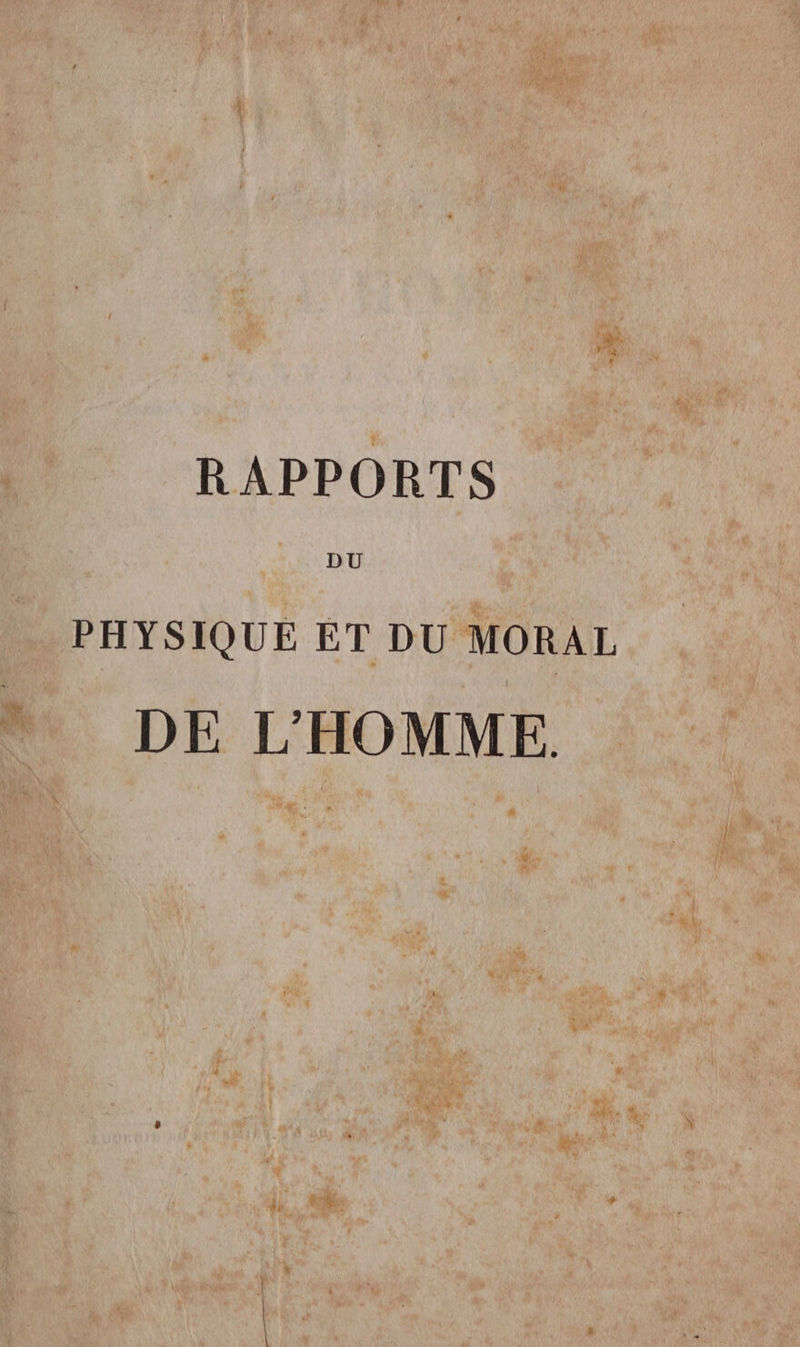 DU PHYSIQUE ET DU MORAL DE L'HOMME