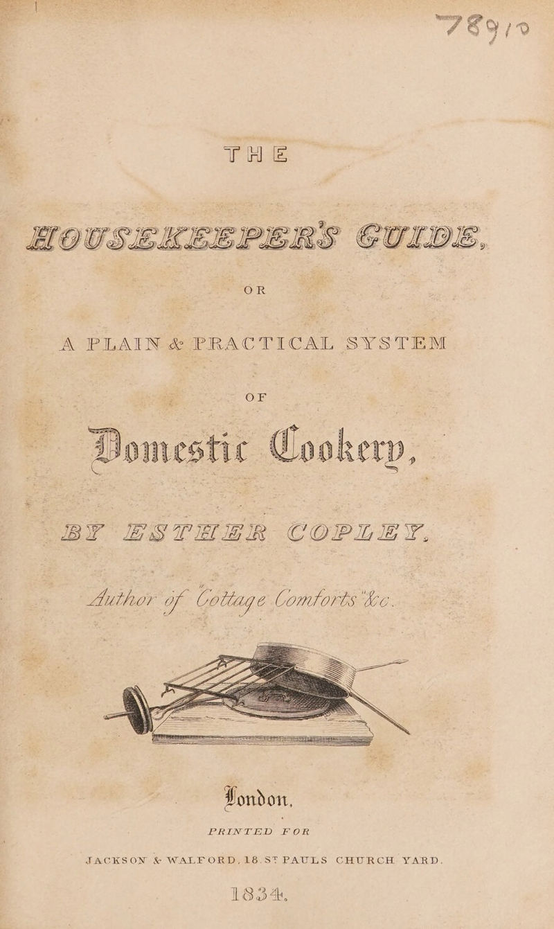 Rae gp 7E9/9 Author of | Cottage Comtorts Ke. JACKSON &amp; WALFORD,18,S% PAULS CHURCH: YARD. 18a,