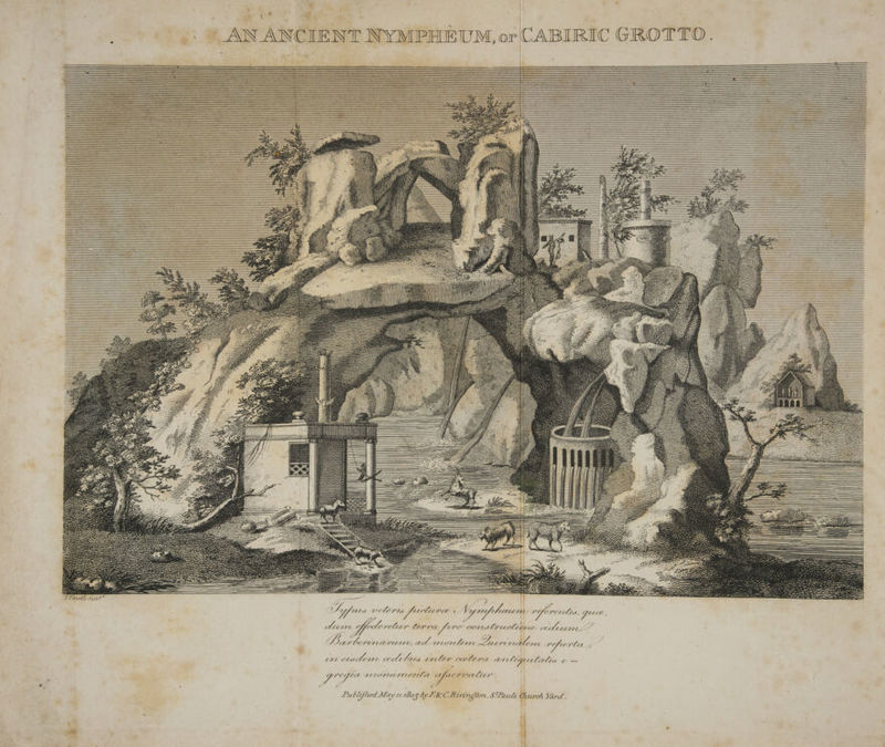 a % . , . § AN ANCIENT NYMPHEUM, or CABIRIC GROTTO. MOAT vt Vp att V2 Yr CPAMP lorra fe fs Oe é ¢ ; Ms, k i'd et i. PRVPMMIFEL, acl, 2920910 EP II Kath L rer vofrcrtax é Gp ’ PD) | be ys L My ze A es, s VV, Ws ey 4 ng wn hy : y/ Ld CClC#}S FetCttttece Ais OPLECLIPE FNC, CVCOHES, oe Z - ? COVPLITPtHUCALOPLE beersods 272. C77 citar ccs b0ts LEY COMCY A areligucliatis yee ? pg PICOWMAIVCCHIA A AL ECP OCOAM?™. » a L . L Lublifhed May 11-1805, by FRC Rivington, Sauls Chierch Sard .