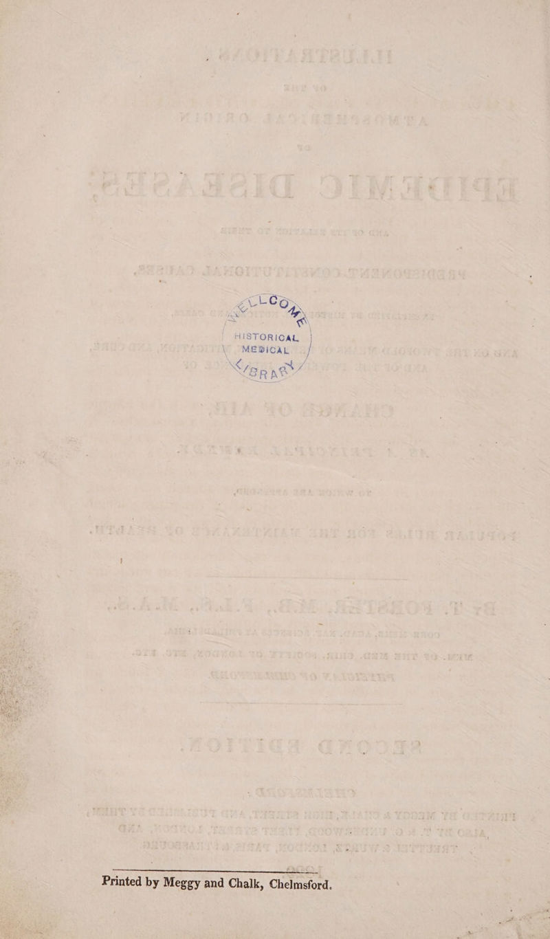 HISTORICAL | MEDICAL —/ | . </ep At Printed by Meggy and Chalk, Chelmsford.