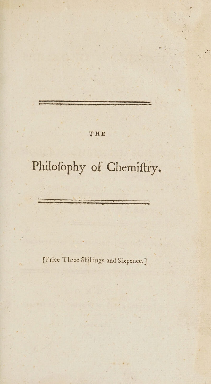 Philofophy of Chemiftry.