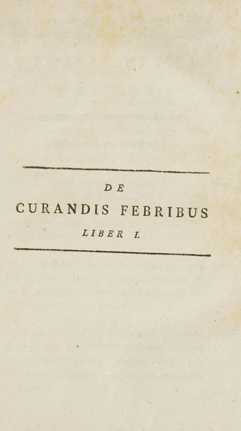 —____——____—_ _—_»Òm—m—m—m{RLC _L DE CURANDIS FEBRIBUS LIBER I e —___——_—_____7n1tg°0’g’