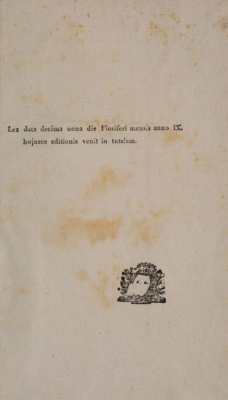 Lex data decima nona die Floriferi mensis anno. IX; hujusce editionis venit in tutelam.