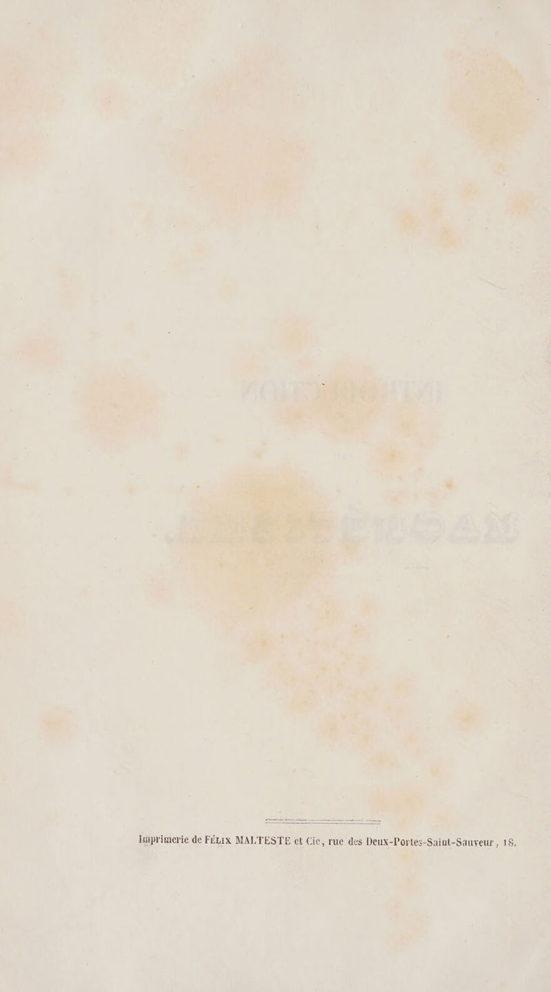 ' ; | w : à lnprimerie de FÉLix MALTESTE et Cie, rue des mu à ui-Sauveur, 18,