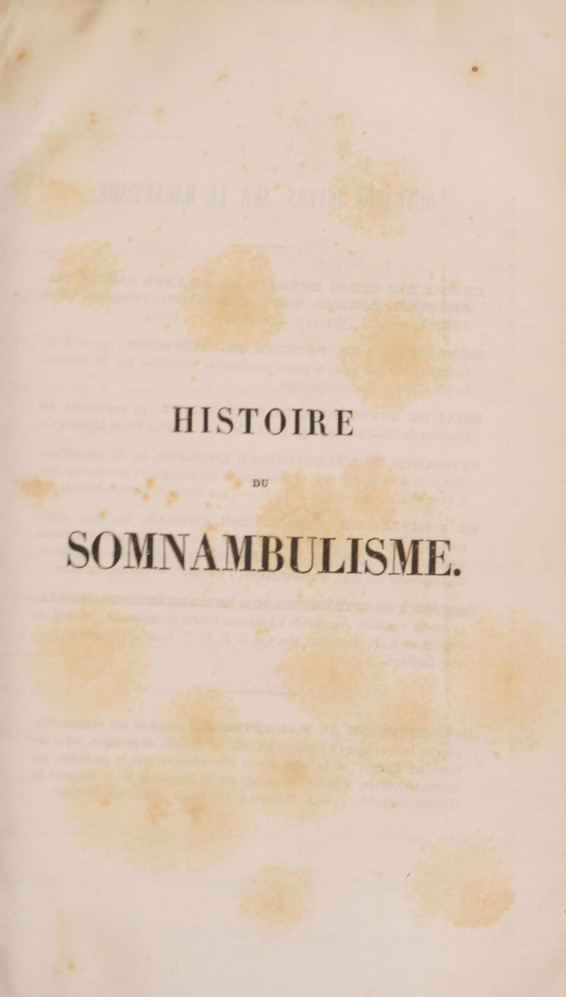 HISTOIRE SOMNAMBULISME.