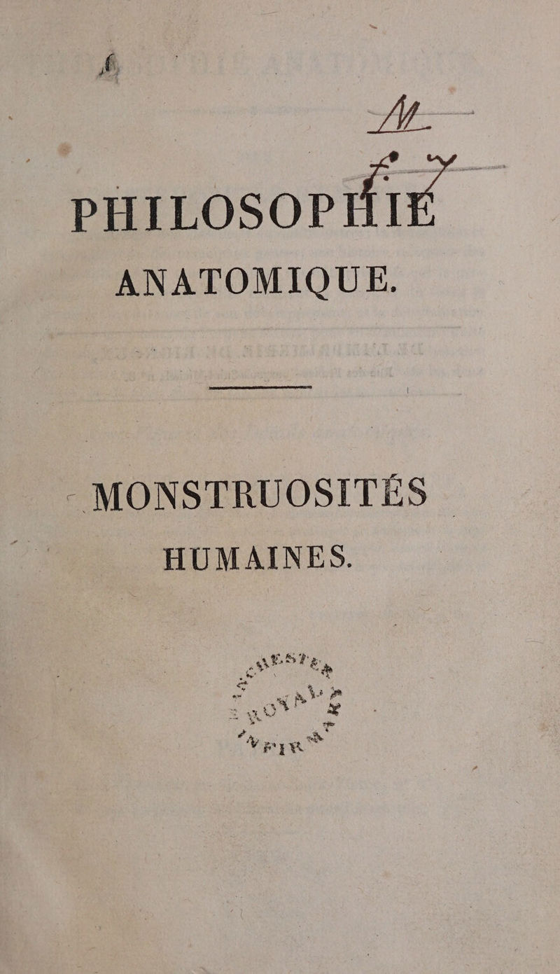 PHILOSOP ÉTÉ . ANATOMIQUE. RSR SPEED MONSTRUOSITÉS HUMAINES.