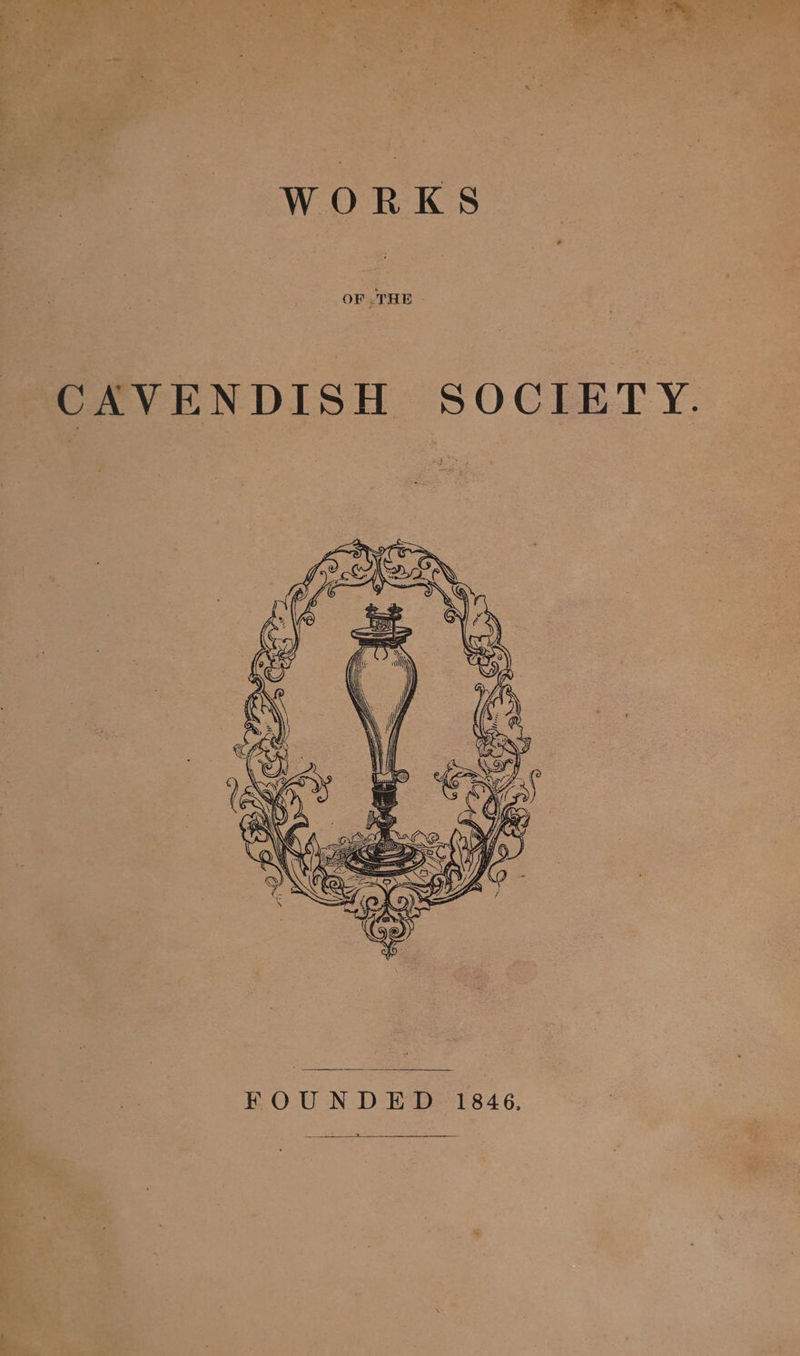 WORKS CAVENDISH SOCIETY. eS Se