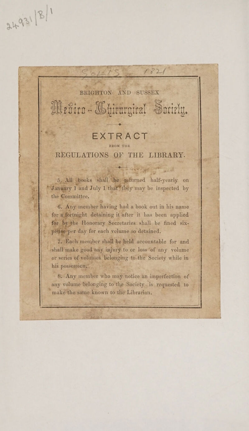 = m Oe TEEN Medica = Whistegiel Sori, EXTRACT REGULATIONS OF THE LIBRARY. St ee ERE es ER ze ‘ Es gee ry 4 a: we wes ‘5, a books. shall Abb: fi ned halfsy atl on i “January 1 and July ch that® they may be inspected by the Committee. 6. Any member ding had a book out in his name |. for: a fortnight detaining it after it has been applied ‘= u je Honorary Secretaries: shall be fined six- pa ige per € day for each volume so detained. ee ‘Each member shall be held accountable for and shall make good any injur y to or loss ‘of any volume or series of volümes. belonging to. the Society while in his possession,” - - 8 Any member who may notice an en of any volume belonging to the Society. is requested to * make the same known to the Librarian.