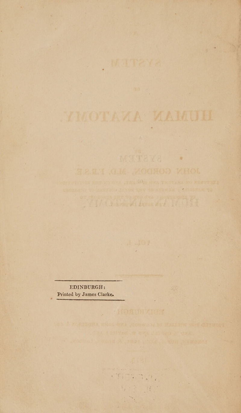 EDINBURGH: Printed by James Clarke.