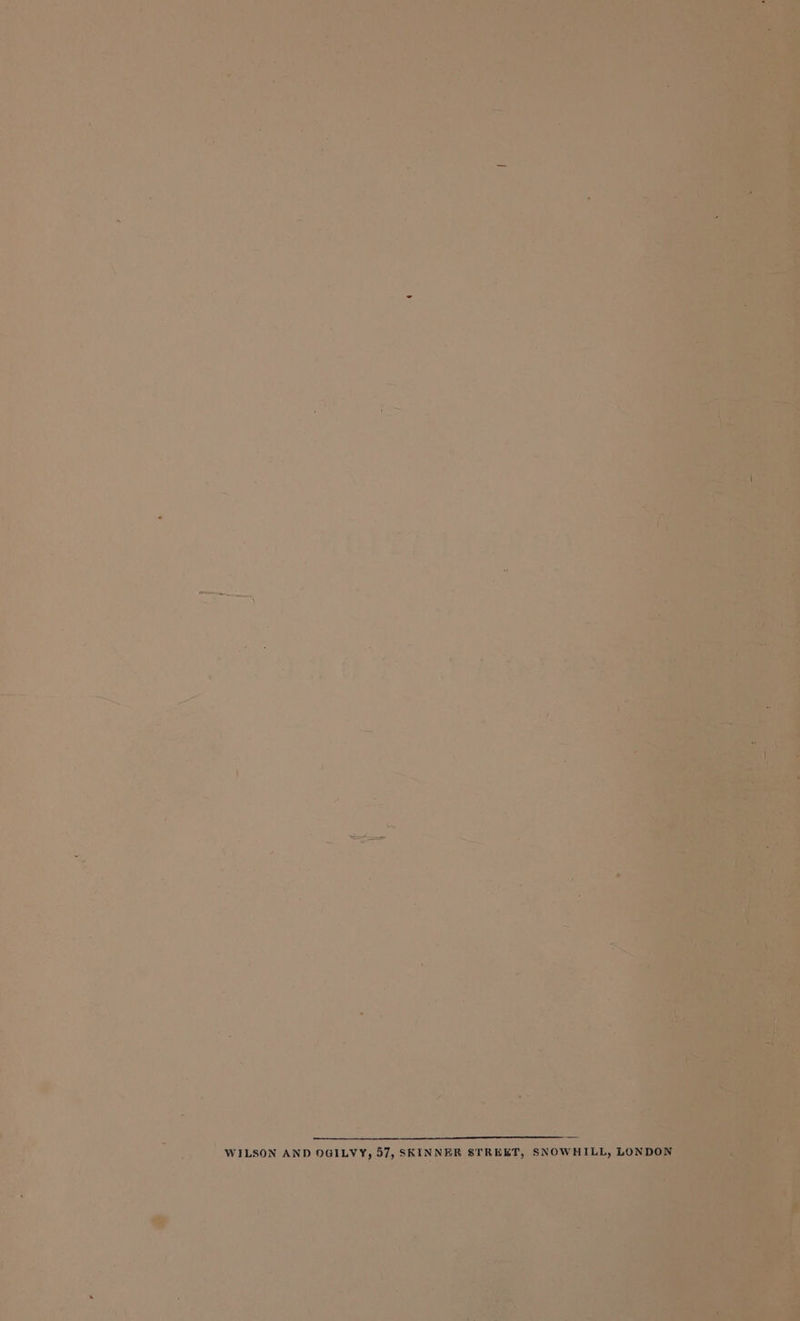 ? ~ _- WILSON AND OGILVY, 57, SKINNER STREET, SNOWHILL, L