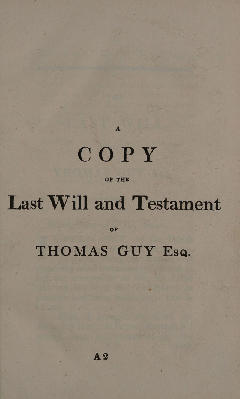 COPY Last Will and Testament OF THOMAS GUY Esa. AZ