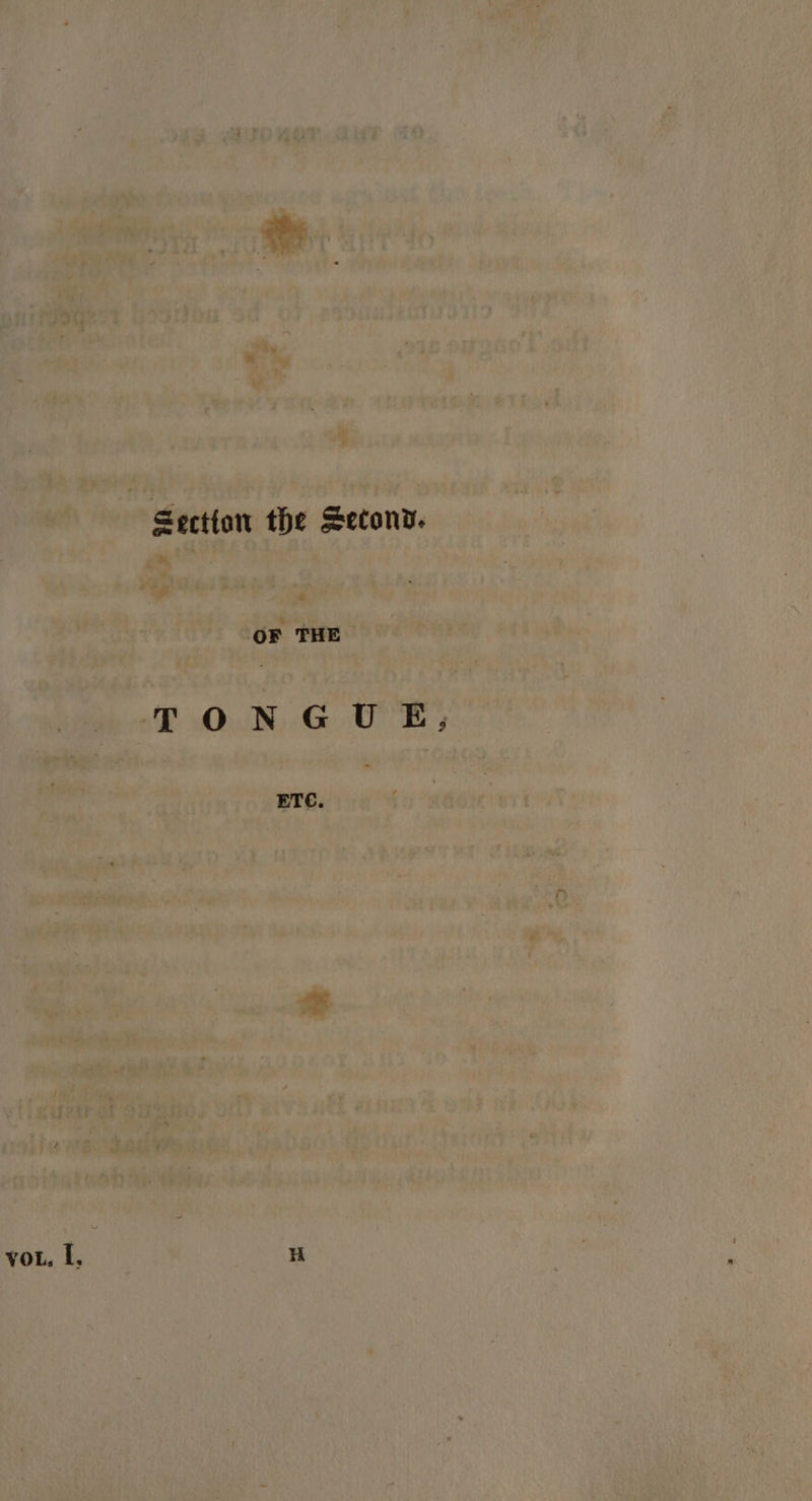 Section the Seconv. OF THE TONGUE; ETE. voL, I. H