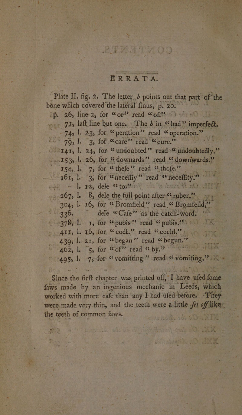 154,, |. 161, |. ~ |, 304, 1, 462, |. 2.6, for. $¢ downards”’ 2&gt;- 3, for es el ¥2, dele £* to?’ read « operation.” read ‘ downwards.” read “sc Seon we Y SERA ae 5, for. “of” read {4 by.” h. +h oe he KY fF bd. AS: read «&lt; Mite oo ix Rs \4 ~