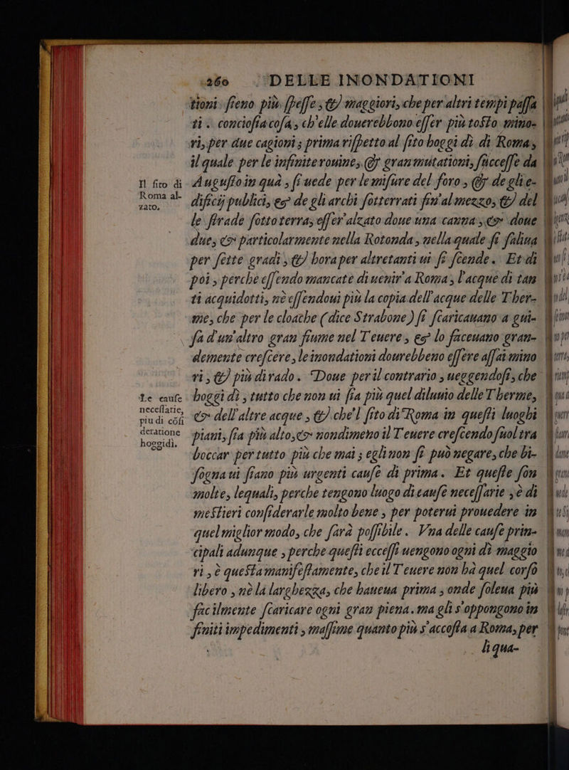 Roma al zato. ‘Te caufe deratione % \ O hoggidì, frniti impedimenti , maffime quanto più s'accofta a I | Ù È Î PATTI, BOLLI i nen