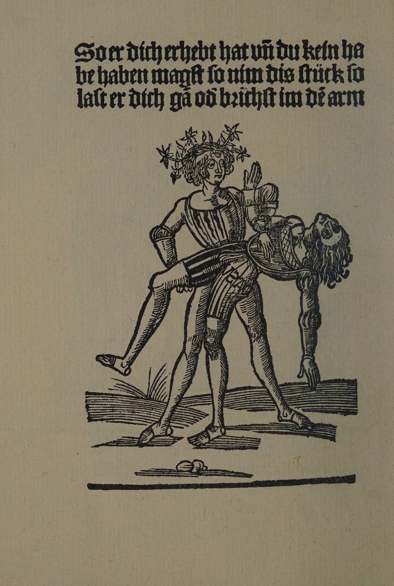 Sordirherhebt hat vñ du kein ha be haben magſt ſo nim dis ſtück io lalt er dich gã od bꝛithſt im de arm — — x ee * N 8 . N * IE 1 9 n Ds