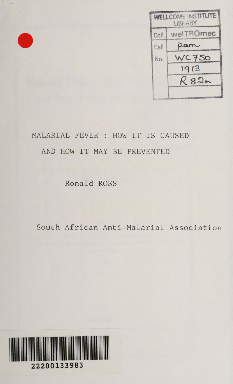 Maben tal FEVER : HOW IT LS CAUSED AND HOW IT MAY BE PREVENTED Ronald ROSS pommet) Arrican Anti~Malarial Association INI (IM 222001339