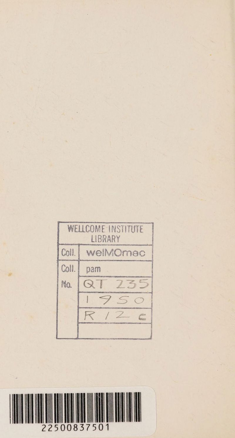 WELLCOME INSTITUTE | eS LIBRARY F| See a ee Te a a el aft j Coll. | weilMiC Imac | J IP cer ane amen HNNLQU NYU