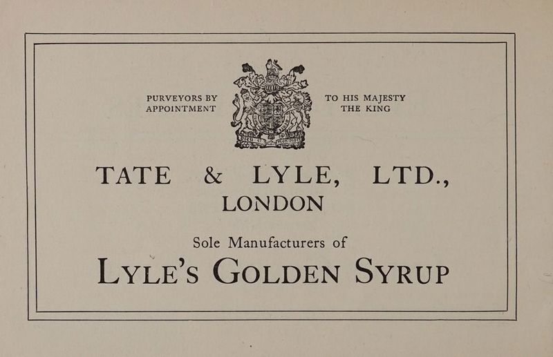 PURVEYORS BY {GN Neue is TO HIS MAJESTY APPOINTMENT par leaipgy se 30% THE KING ) Fain tse Eh acy LONDON Sole Manufacturers of