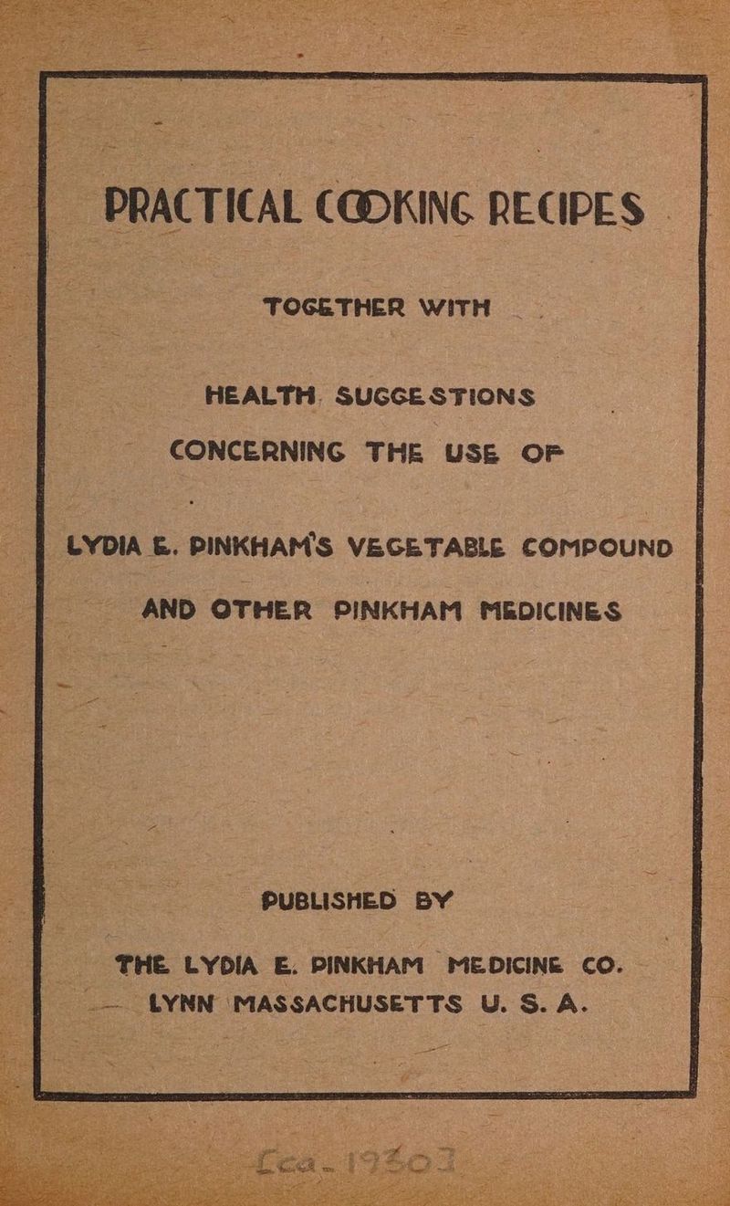TOGETHER WITH HEALTH. SUGGESTIONS CONCERNING THE USE OF LYDIA &. PINKHAM'S VEGETABLE COMPOUND AND OTHER PINKHAM MEDICINES PUBLISHED BY THE LYDIA E. PINKHAM MEDICINE CO. LYNN MASSACHUSETTS = he A.