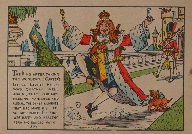 ARE KiNG AFTER TAKING THE WONDERFUL CARTERS Littte Liver Pitts WAS QUICKLY WELL AGAIN , THAT GRUMPY FEELING VANISHED AND ALSO ALL THE OTHER AILMENTS THAT HAD MADE HIS LIFE S@ MISERABLE. THE KING WAS HAPPY AND HEALTHY AGAIN AND DANCED WITH JOY.