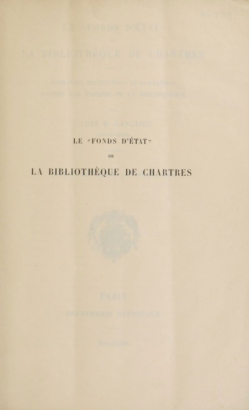 DE LA BIBLIOTHÈQUE DE CHARTRES