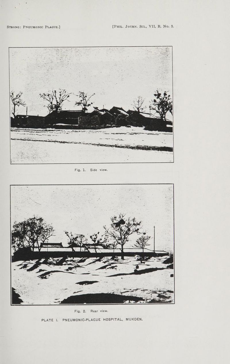 Fig. 1. Side view. PLATE |. PNEUMONIC-PLAGUE HOSPITAL, MUKDEN.