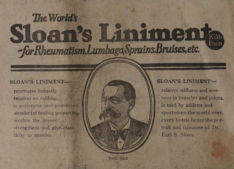 SLOAN’S LINIMENT. SLOAN’S LINIMENT— ~ relieves stiffness | and sore- “ness in muscles and Joints. is “used by athletes and - sportsmen the world over. every bottle bears the por- trait and signature of Dre: i penetrates instantly. requires no rubbing. . : is antiseptic and pos' : wonderful healing pro soothes. the nerves, strengthens and give. ticity to muscles. :