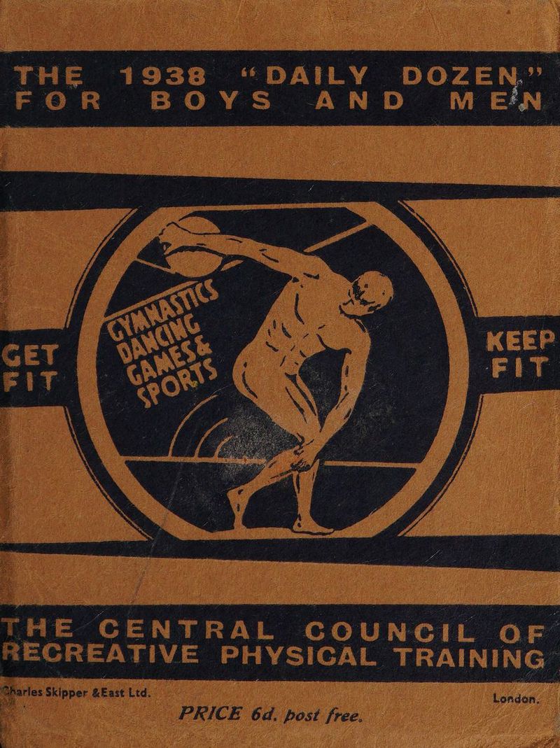 FOR BOYS AND MEN THE CENTRAL cou RECREATIVE PHYSICAL ; rles Skipper ueast Ltd, is PRICE 6d. post free.