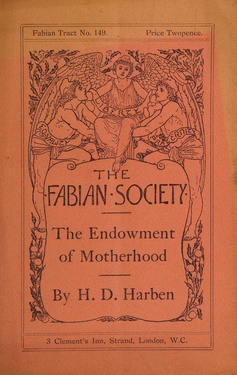 a, ¢ ms ee > f ’j 7 = Fabian Tract No. 149. | ey, raves ee Y 4 Pah 3 FieAuey f oe Bras 5 tay AL ba - x E Fey ; 4 Per) Sta tf 2 = 4 a i D $35 POL ORT Leg i ghin e) Nereis 7 Py peeks E H Fath Sy ER y we « =p } : Y P : ; F ¥ ZA a4 wt a iN Ae Wied aia oe) * Rite 1s 2 ‘ / , ; : ’ 2 od Dae ; ° ‘ : 3 ss 3a; 5 ‘ :  dg % wy aes Y Bie ari Ta We te ee 8 ae A a 5 z Ae vate i, cos ‘ po ae i ‘ t ’ m He ae ‘ 7 ; 7 2 4 , ei 3 2 net ay B + ie ‘ Eee 2 ; : i an s i ( nd trand, London, WiC. 3 Clement’s Inn, S Tf Ss a 4 ne