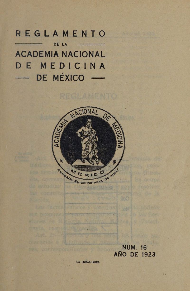 DE LA ACADEMIA NACIONAL DE MEDICINA == DE MÉXICO == NUM. 16 AÑO DE 1923