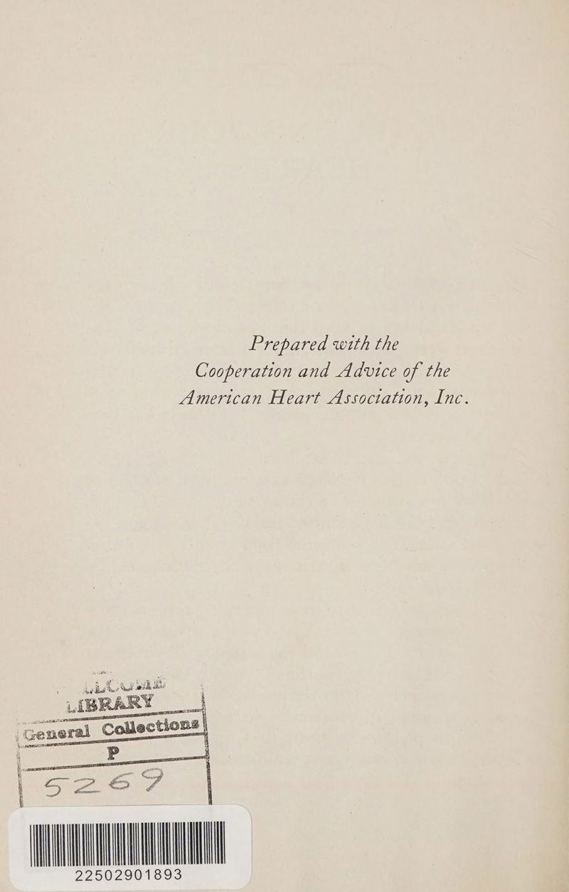 Prepared with the Cooperation and Advice of the American Heart Assoctation, Inc. ee yee gh LIBRARY si Collections | General ee 2 ee WHHL
