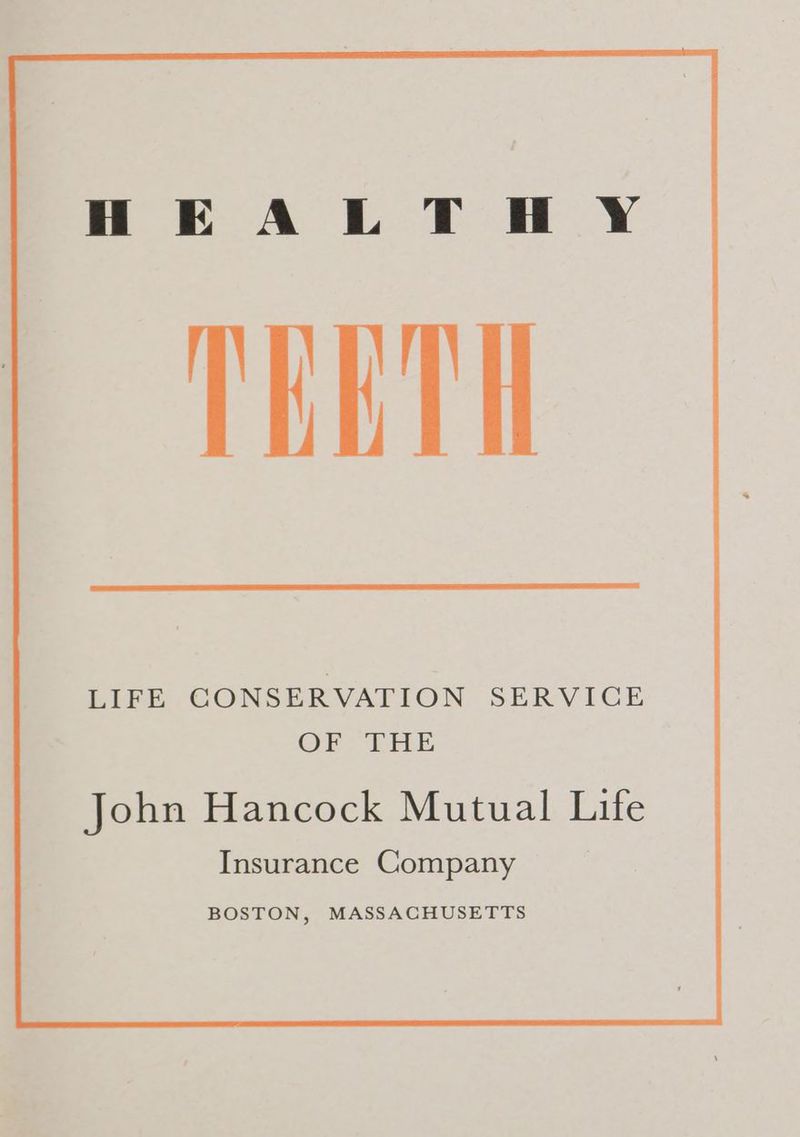 LIFE CONSERVATION SERVICE OF THE John Hancock Mutual Life Insurance Company BOSTON, MASSACHUSETTS