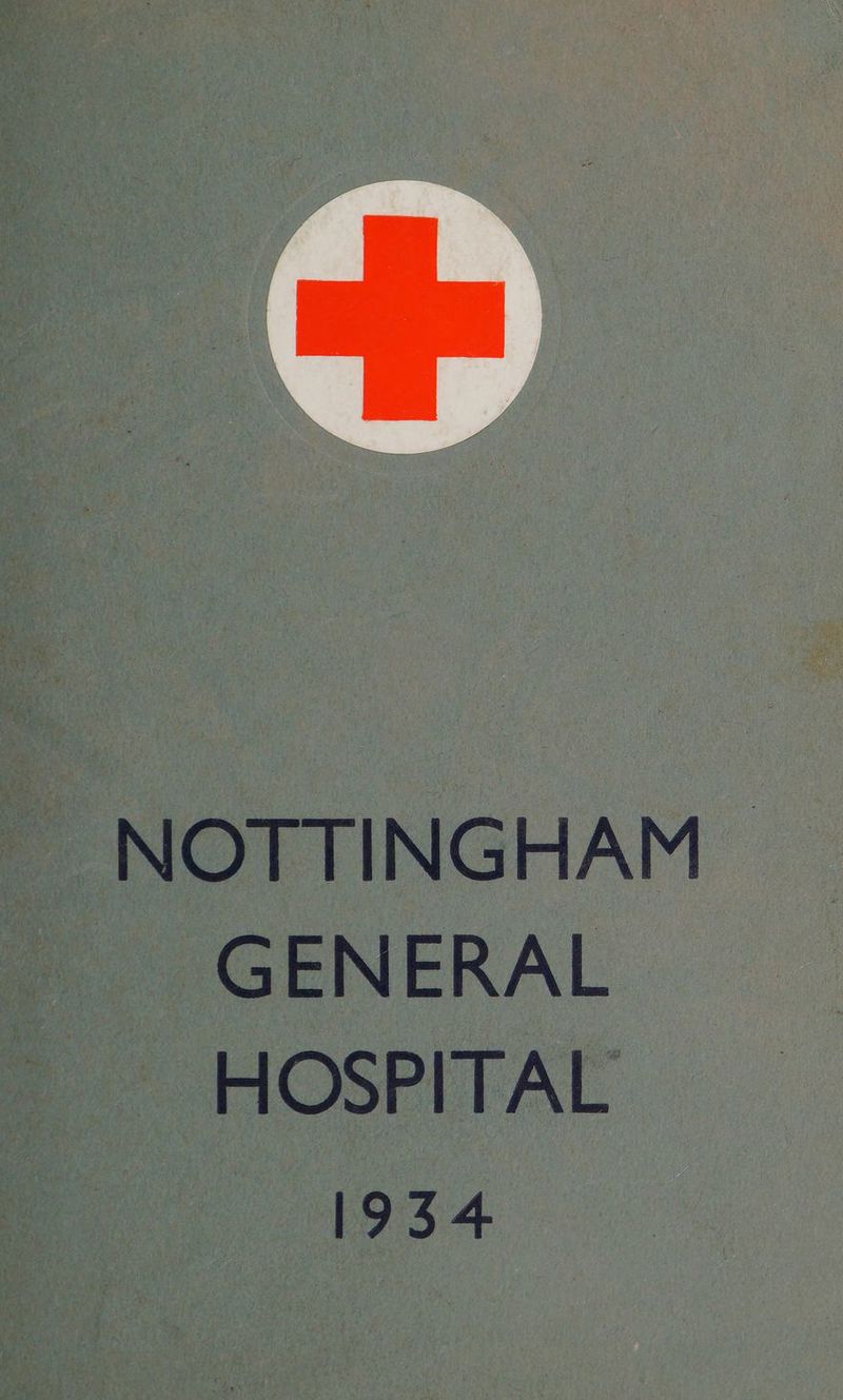 NOTTINGHAM — GENERAL HOSPITAL 1934