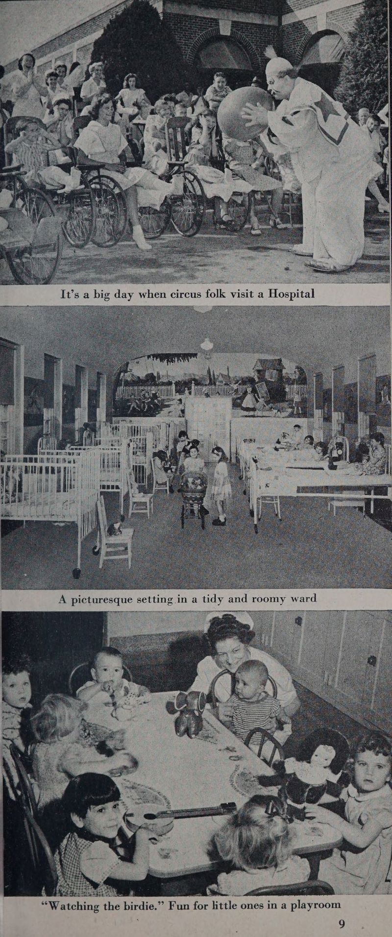 pourra ail) hivawanawy ia ro . re tt eae ee te ty ree? : > f DUNGRRH ee jh ee a al pole j fnwces \ A picturesque setting in a tidy and roomy ward sramreraessspeasnsrenten 2 G ‘en ee rae a. irdie.” Fun for little ones in a playroom 9 Peat “Watching the b