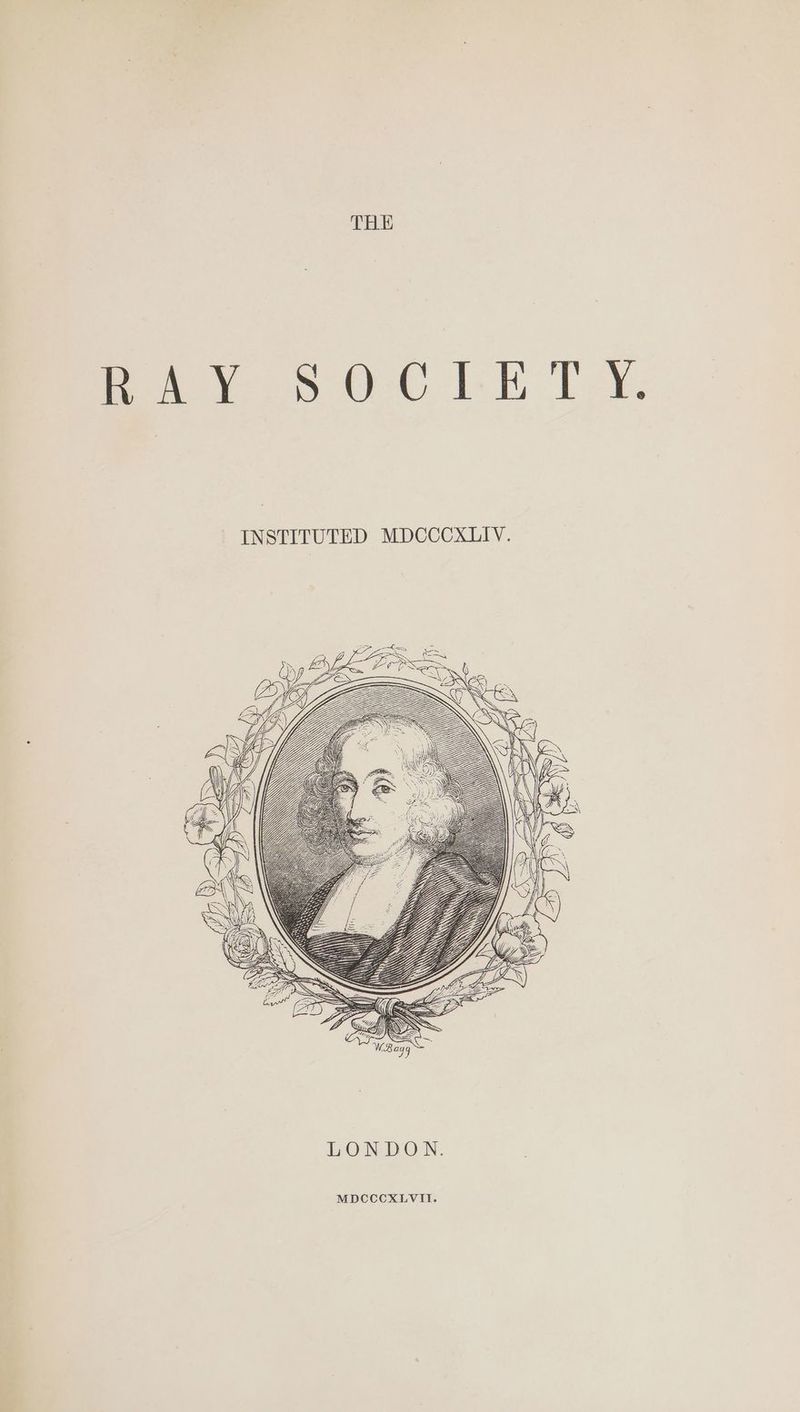 THE SOCLE TY. RA Y INSTITUTED MDCCCXLIV. LONDON.