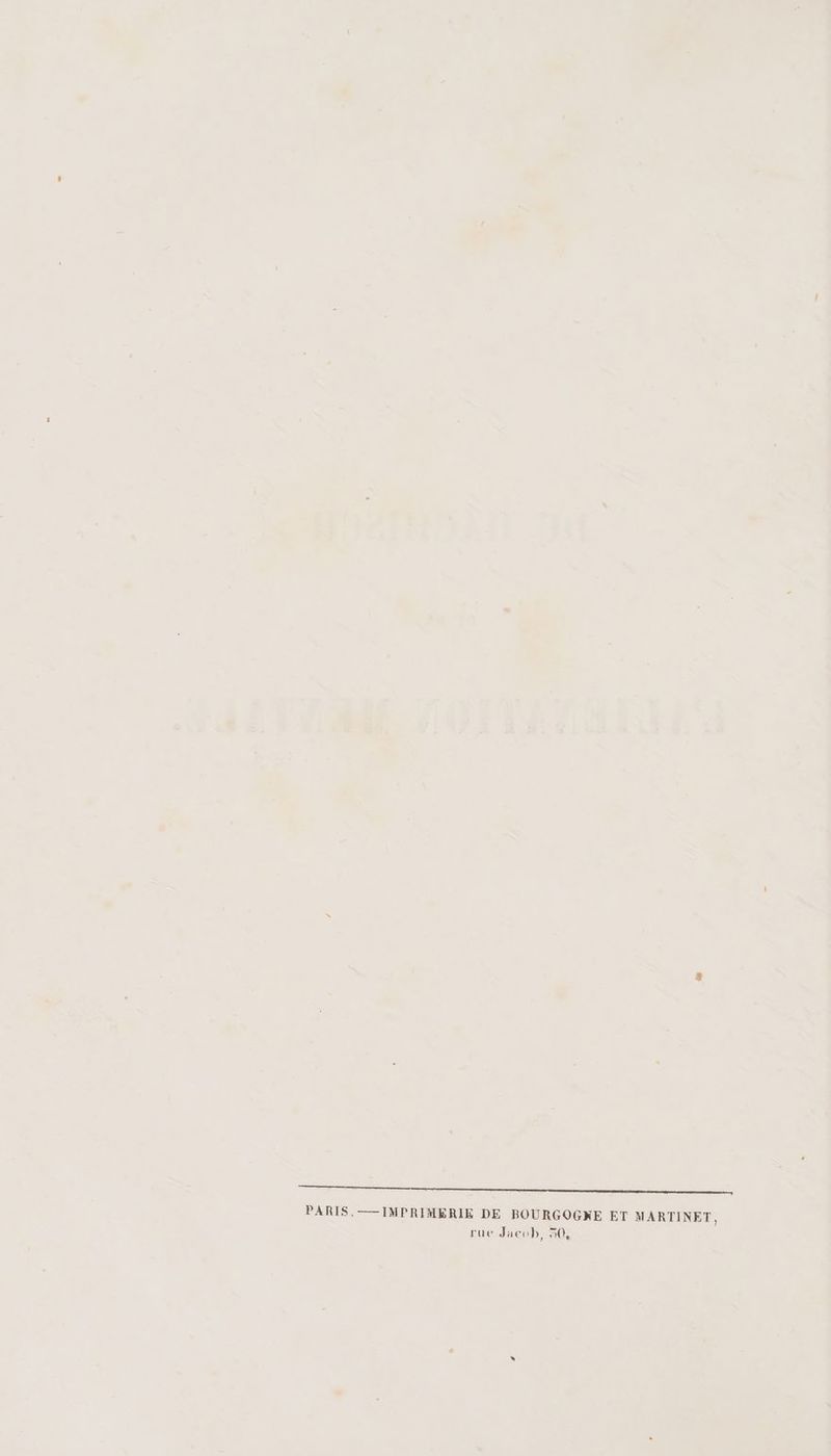 a re OR Ne de PARIS,——IMPRIMERIE DE BOURGOGKXE ET MARTINET, rue Jacob, 50
