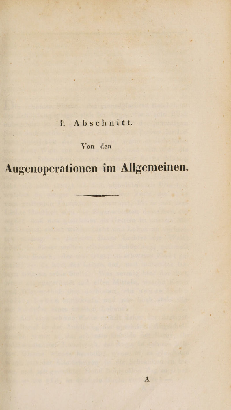 RB Abschnitt. Von den Augenoperationen im Allgemeinen.