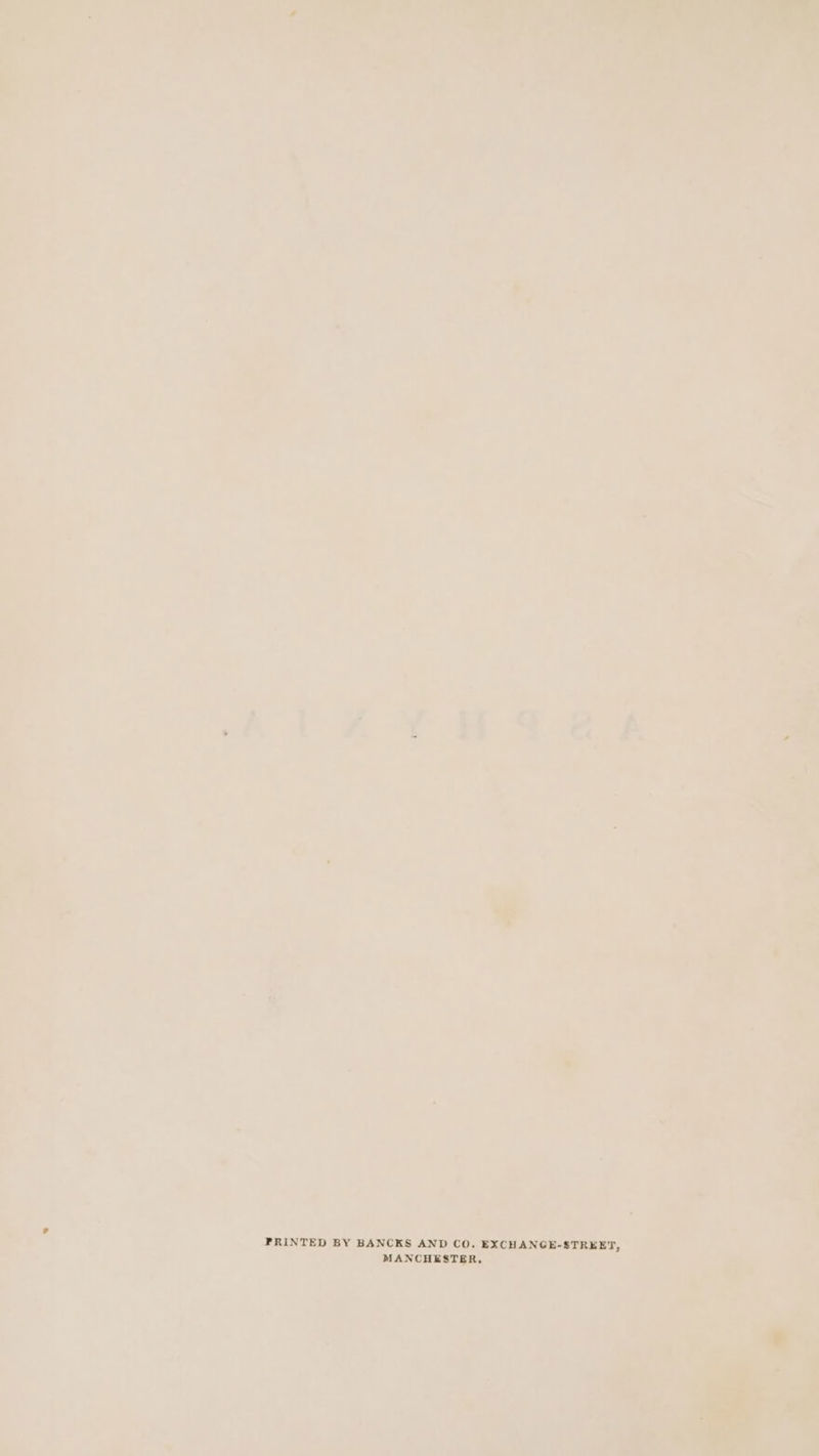 PRINTED BY BANCKS AND CO. EXCHANGE-STREET,