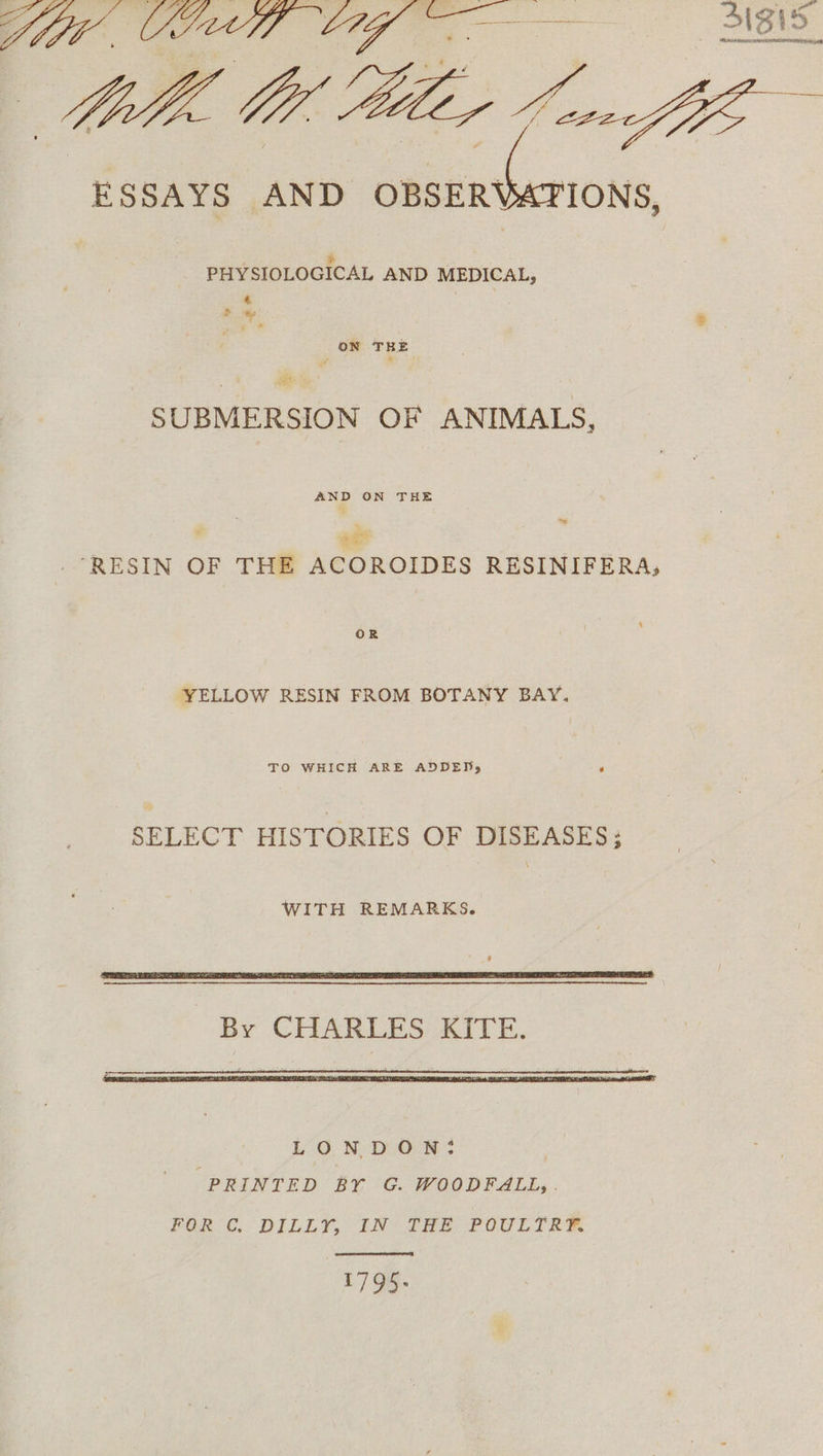 ¥ PHYSIOLOGICAL AND MEDICAL, x4 ON THE &lt;i AND ON THE ~ - at OR YELLOW RESIN FROM BOTANY BAY. TO WHICH ARE ADDED, WITH REMARKS. LON DON: PRINTED BY G. WOODFALI;,.