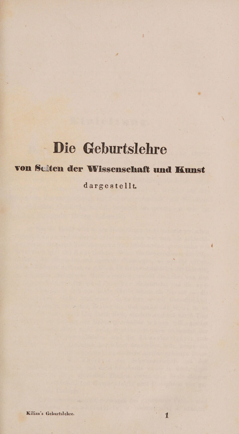 - Die Geburtslehre von Beten der Wissenschaft und Hiunst dargestellt.