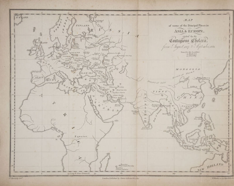 en an a a VV ri 0 TT TE a a HN eer 1 MINIT HNN 42 100 0 oo | | ue fi hang el 4 M. 4 LP | Have - a FINLAND oes df f the Principal Places in | Se of some of the Princip es ° PAY See SE Cg | A ey ie | i ee SIA &amp; EUROPE, oe ee 3 . at, yologda ys, | tom :  io |e = Pe a Se ters burg Fh xe 2 43: vB3° _— —* oe rey b y th 5 x Tune 36-2031 ag &gt; o sae gh \, x $ v 0? ay tay 101 : P uo yqorod ug1830 | i) a (5 Us g ra BI h ie reas, | Oy | A nai Nane Aye 9 j j t ban | DeesIo° | / 10M - ly WSC, 1877, VAL Ute hey SSI7, gen June Sepadgo birska7 te i | Sp iGo. “ ere i ; : 3 i] | aliaies is -OLAND ° Me, a Tambow Samara Octaggo | Note. For the Loc Wars: ve; Sept.t930 0 en =, in Hindostan 1 » F Lemberg Mas, April io | Cfo 6 Vrenhuyg Sep.1629 seo First Map. : 5 nie Bielyorvoc Cracow 6 Kiow Oct1830 9 2 eee : o¢, | go Fistula” “~~ Brody May 18H 9) ~ deine Ss iss [ ee a= Poltan | | BES = Nema’! ih 14-1631 Oct3o? ; Azar WRU Utzin f pat... Jassy? des gal bh 38 Re G67, &gt; E ‘ Lo si I Don . = = Astracany = 9 a Judy 20 IE30 ; a : MONGOLIA 2 assy 2 nm l Zsa Ns S ha U E = he, Py: = =&lt; A af ns i By. KA * Tints 4g ale gf rt “? ; ” Freenoygn Crivegn Se = J | &lt;0 Q : L # 2 he = &amp; Tagine De rks F 1622 &amp;1030% = t | Sep tof Lo b 1 yp : Mesh gy ——— = e y } 1 Ne | 328 18.95 ‘anita m5 &amp;1829 | TR thy HLOOnY He oy Bagdad &amp; es sai atin [&lt;) 4 , ee id = : Yo Ts spahai Octada 5, SSE Ys A Henkes o . } b ae ~ as gnuuraz Sqizte Q ¥ iicheer Augy® 3 Ganrber oor Muscat SJunerba Equator “rt Mn Sourban 1001 Go io —— In 4\0 NTNU TP g nin DO TN a i A he Beane Jessore Augrdi7 T ONKIN = Macae o= &lt;s 8 | Manil. Ccl.5 1820 iT ot 8 AS ‘evfon 1618 2829. 1 Octe3 41849 23 Acheent 11g — TAN HUUR ADU Oy Uae it —— rar oo =