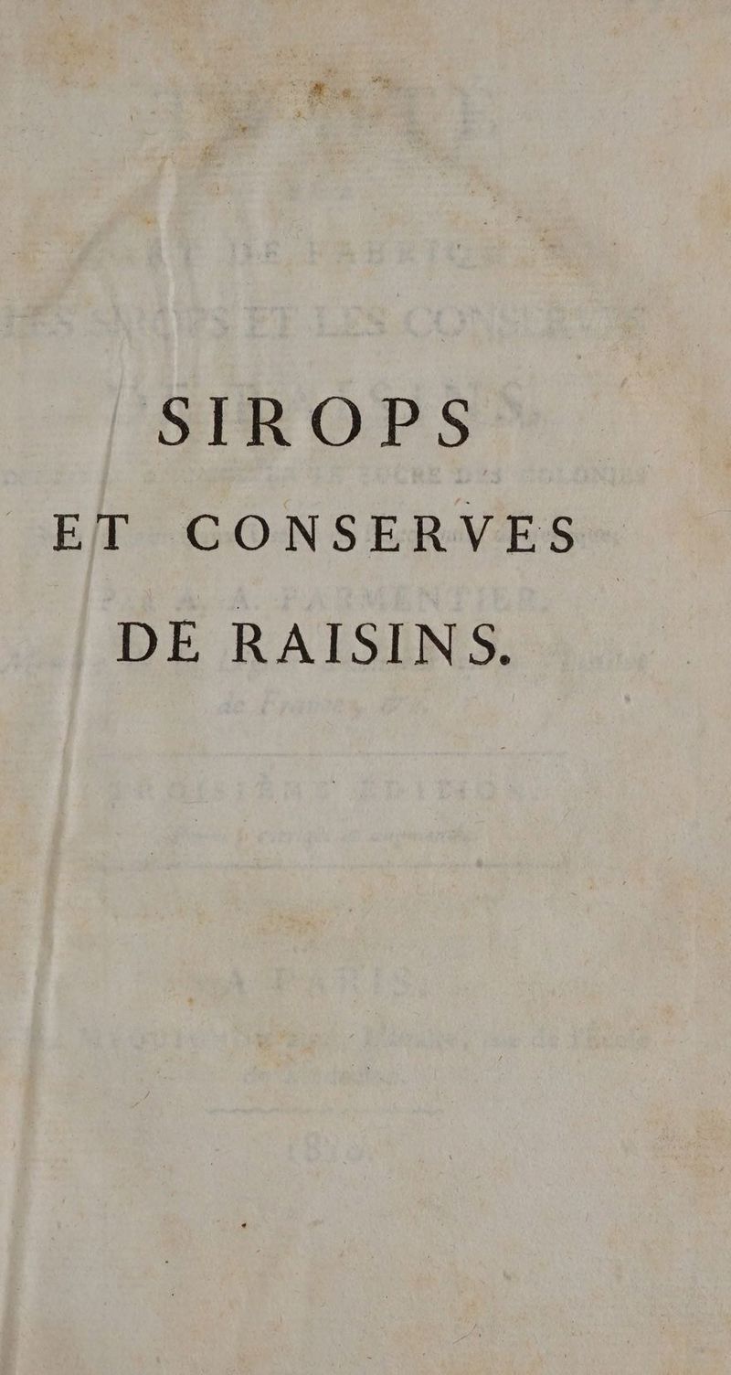 SIROPS ET CONSERVES DE RAISINS.