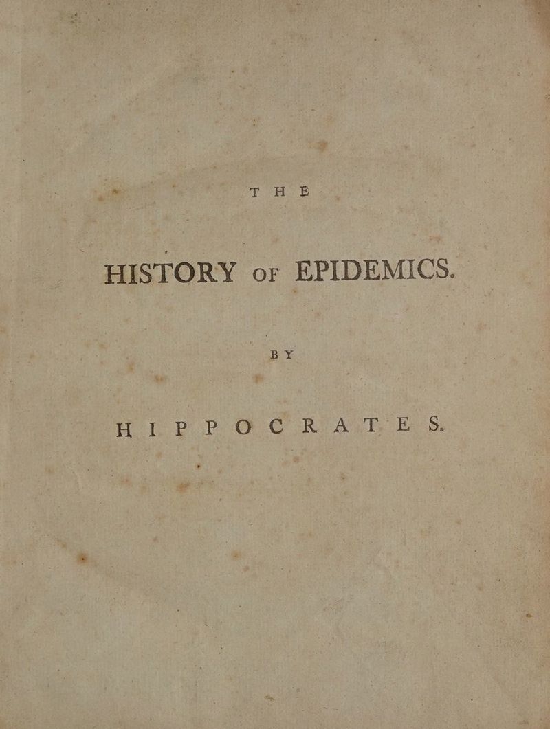 wy HISTORY or EPIDEMICS. - Hee Po c RAT ES. oS ο.