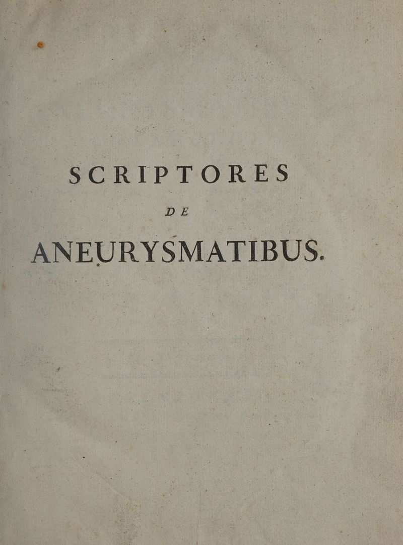 E, SCRIPTORES | ANEURYSMATIBUS.